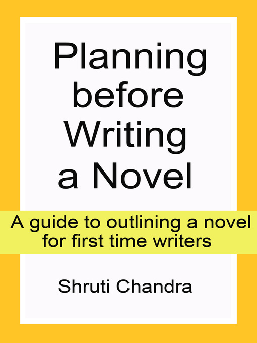 Title details for Planning before Writing a Novel by Shruti Chandra - Available